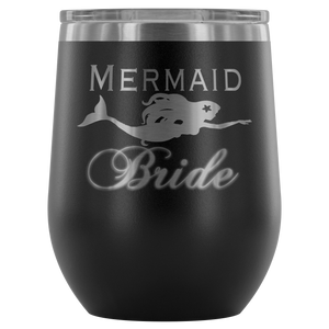 Mermaid Bride 12 oz Wine Tumbler (13 colors)