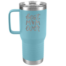 Load image into Gallery viewer, Best Mom Ever Tumbler with Handle