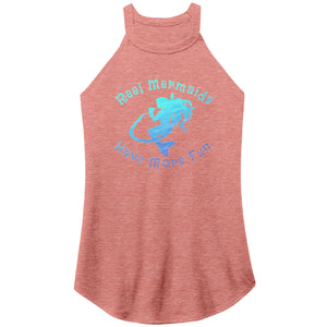 Reel Mermaids Have More Fun Rocker Tank