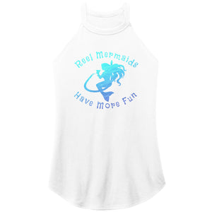 Reel Mermaids Have More Fun Rocker Tank