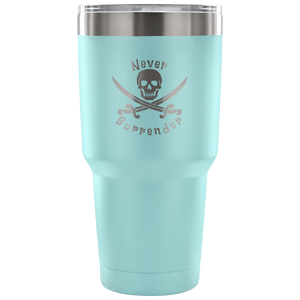 Never Surrender Pirate 30 Ounce Vacuum Tumbler (7 Color Options)
