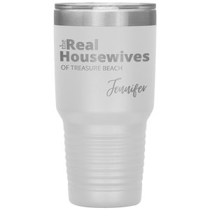The Real Housewives 30 oz Tumbler with your location and name - Island Mermaid Tribe