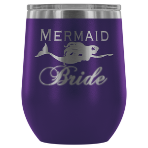 Mermaid Bride 12 oz Wine Tumbler (13 colors)